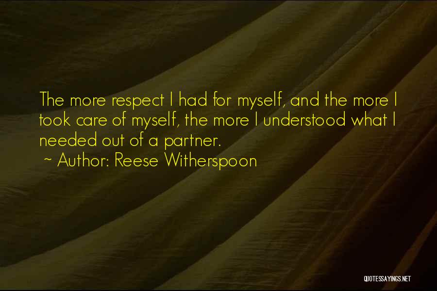 Respect For Myself Quotes By Reese Witherspoon