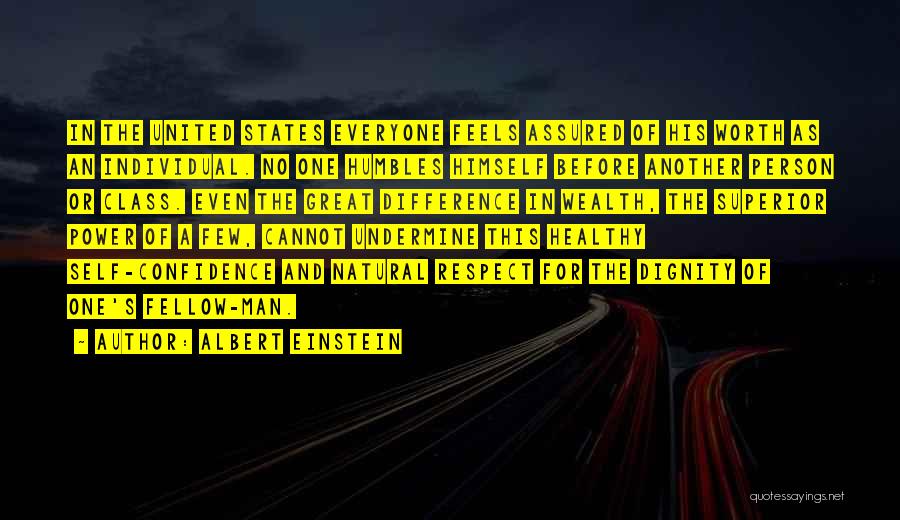 Respect For One Another Quotes By Albert Einstein