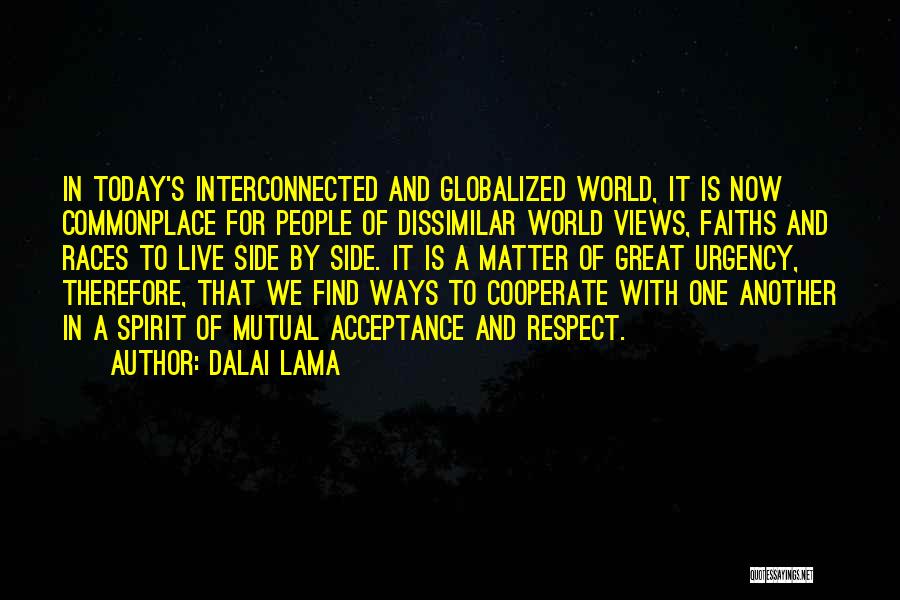 Respect For One Another Quotes By Dalai Lama