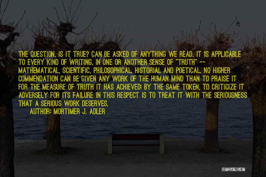 Respect For One Another Quotes By Mortimer J. Adler