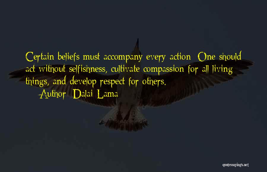 Respect For Others Quotes By Dalai Lama