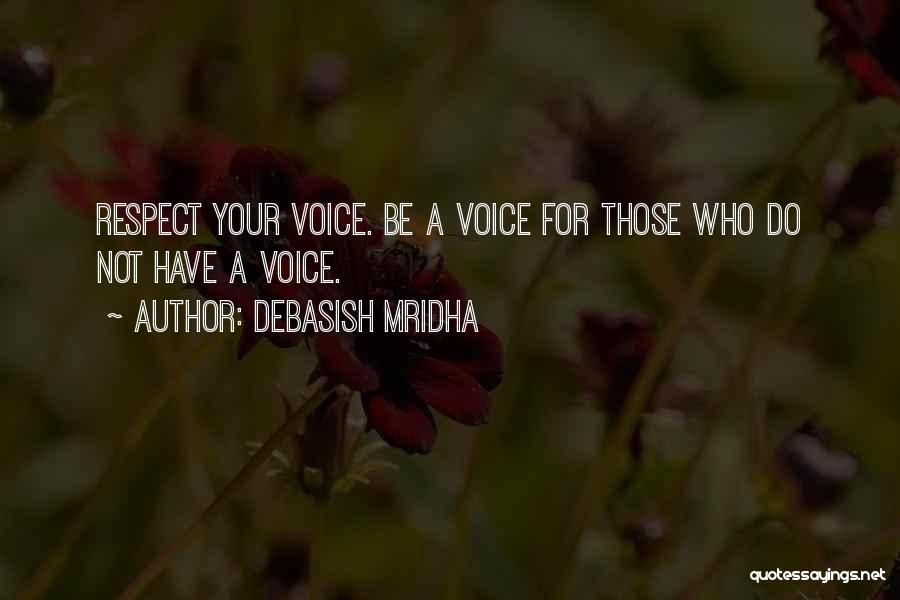 Respect For Others Quotes By Debasish Mridha