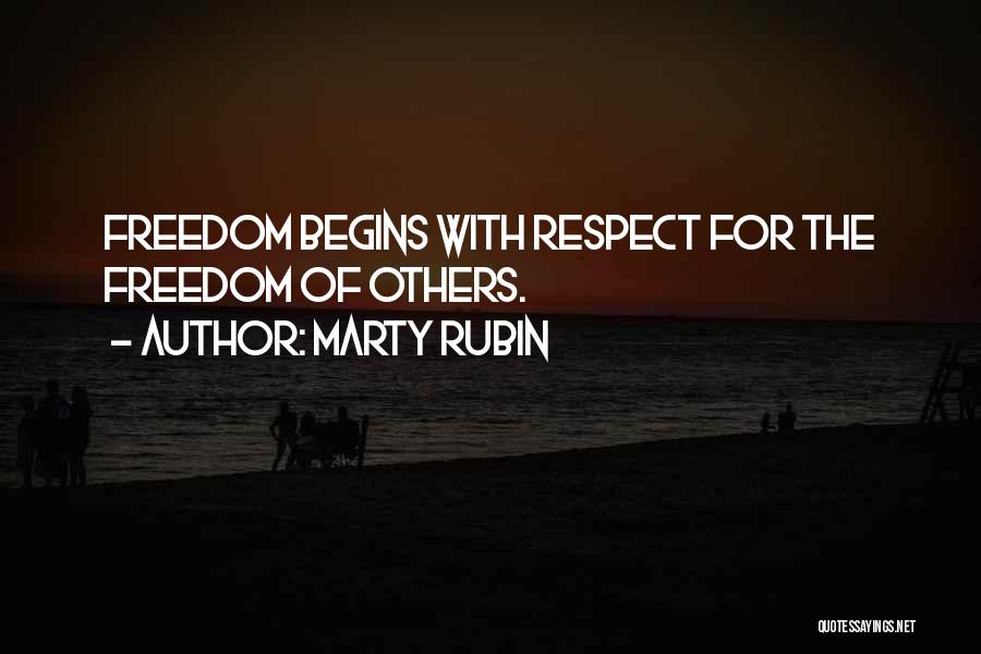Respect For Others Quotes By Marty Rubin