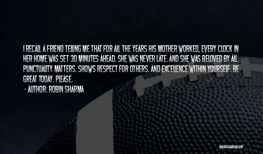 Respect For Others Quotes By Robin Sharma