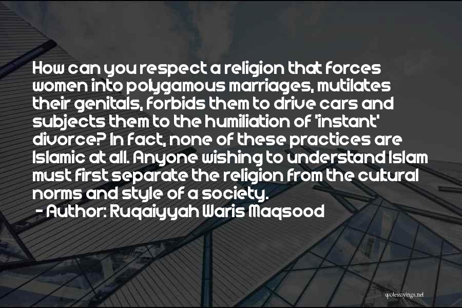 Respect For Religion Of Others Quotes By Ruqaiyyah Waris Maqsood