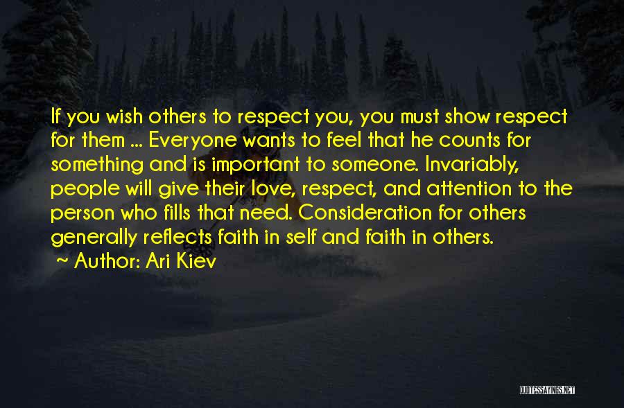 Respect For Self And Others Quotes By Ari Kiev