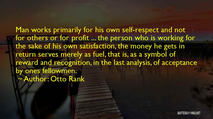 Respect For Self And Others Quotes By Otto Rank