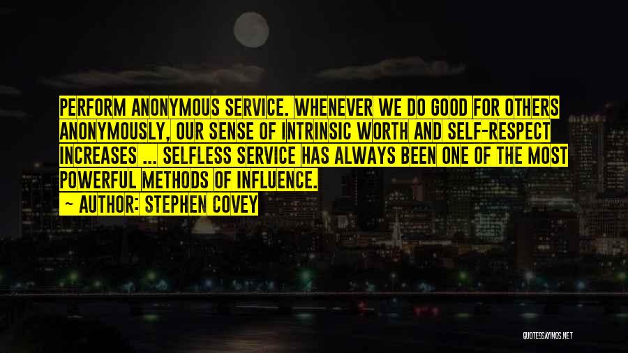 Respect For Self And Others Quotes By Stephen Covey