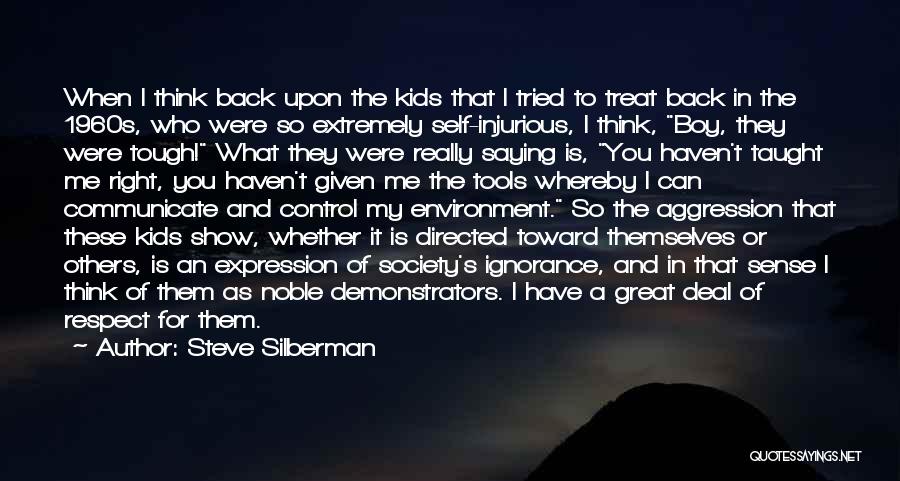 Respect For Self And Others Quotes By Steve Silberman