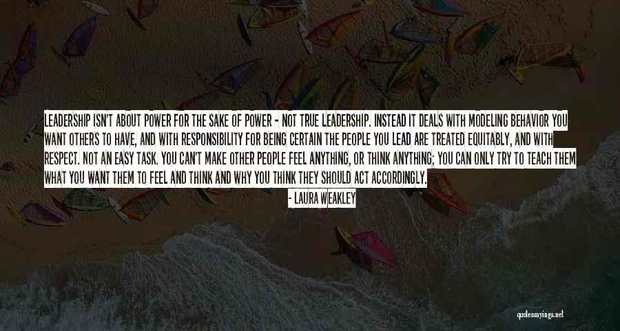 Respect For Teaching Quotes By Laura Weakley Respect For Teaching Quotes By Laura Weakley