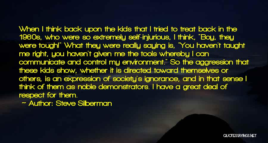 Respect For The Environment Quotes By Steve Silberman