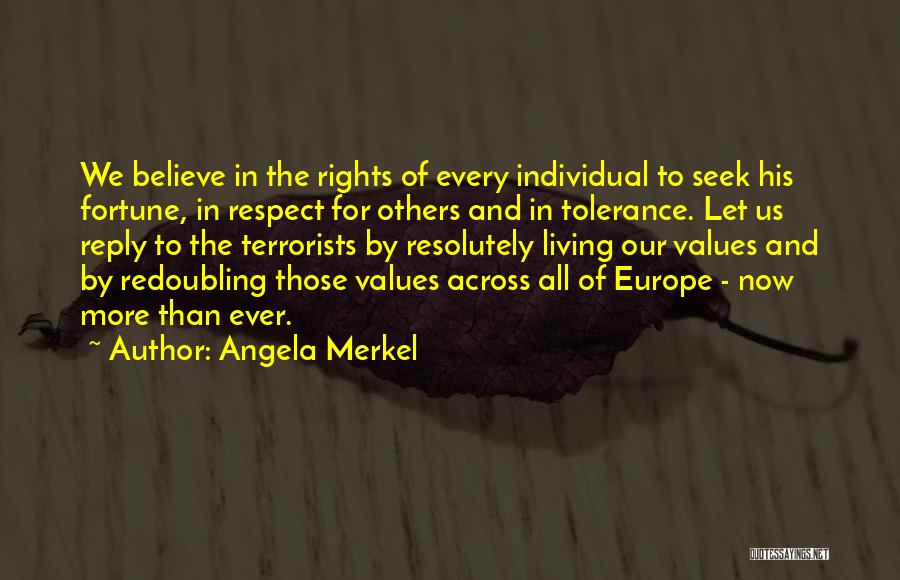 Respect For The Individual Quotes By Angela Merkel