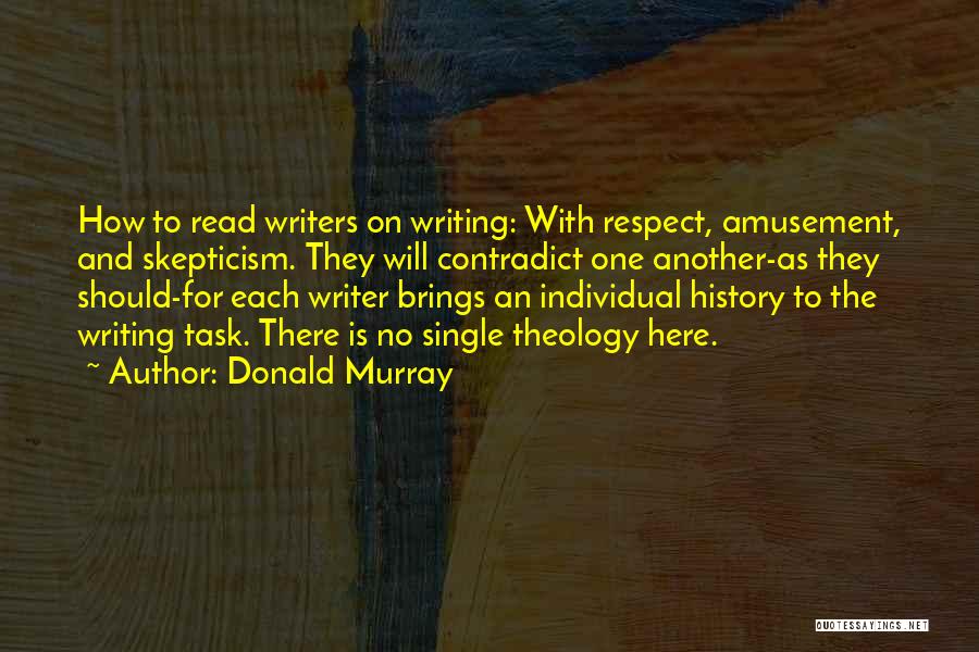 Respect For The Individual Quotes By Donald Murray