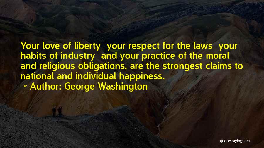 Respect For The Individual Quotes By George Washington