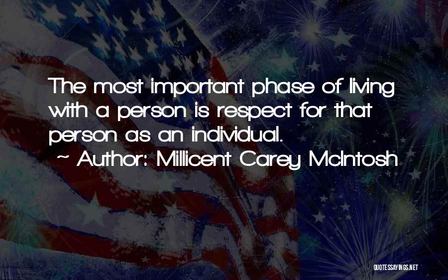 Respect For The Individual Quotes By Millicent Carey McIntosh