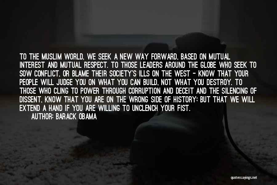 Respect For The President Quotes By Barack Obama
