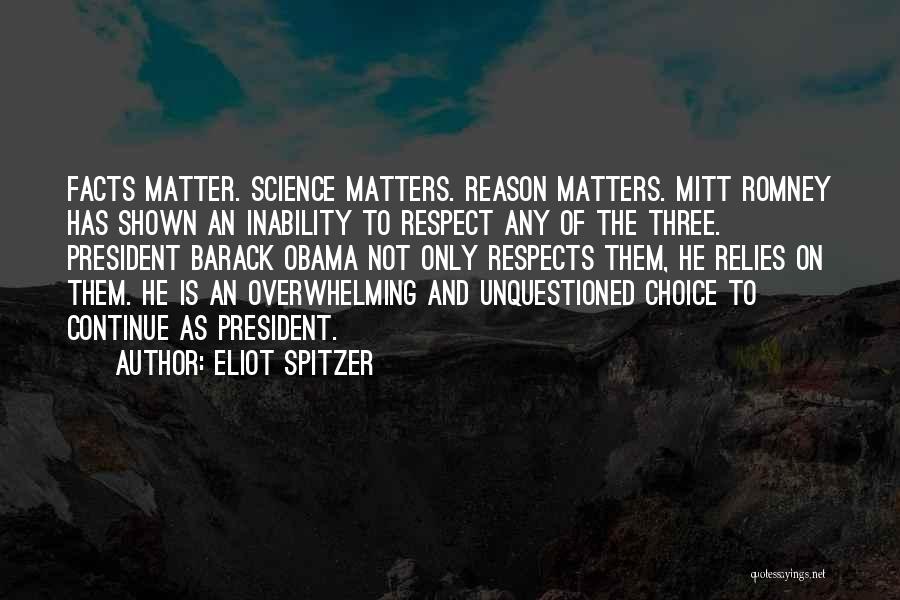 Respect For The President Quotes By Eliot Spitzer