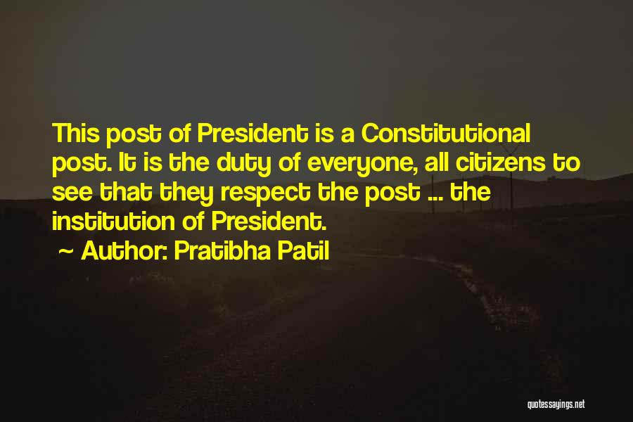 Respect For The President Quotes By Pratibha Patil