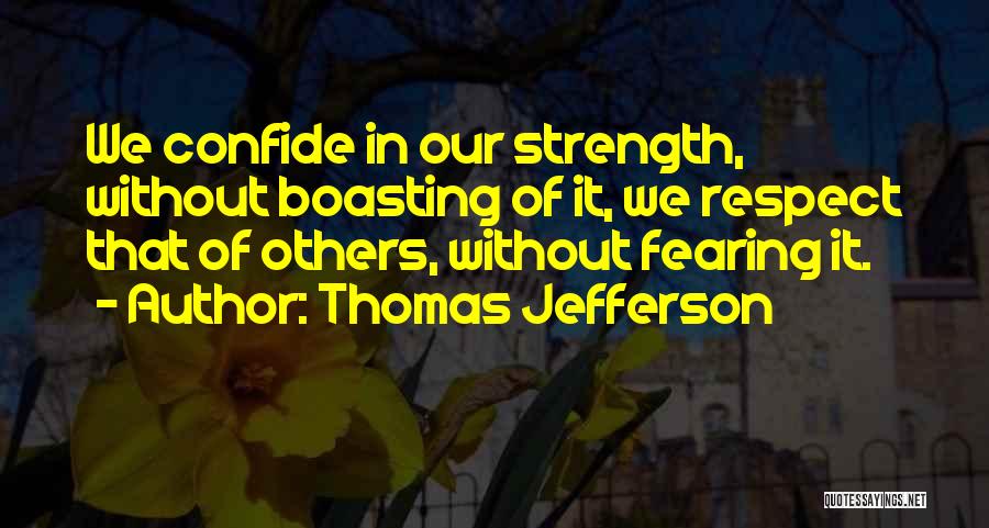 Respect For The President Quotes By Thomas Jefferson