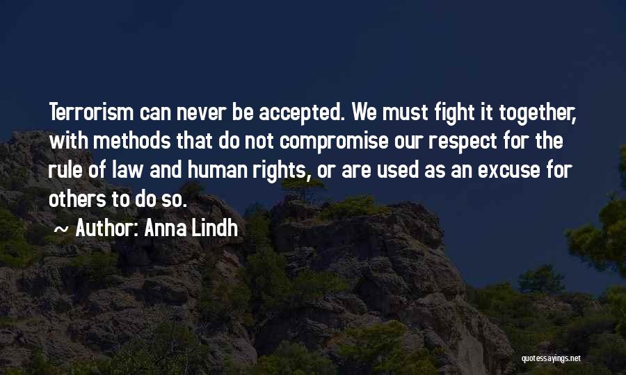 Respect For The Rule Of Law Quotes By Anna Lindh