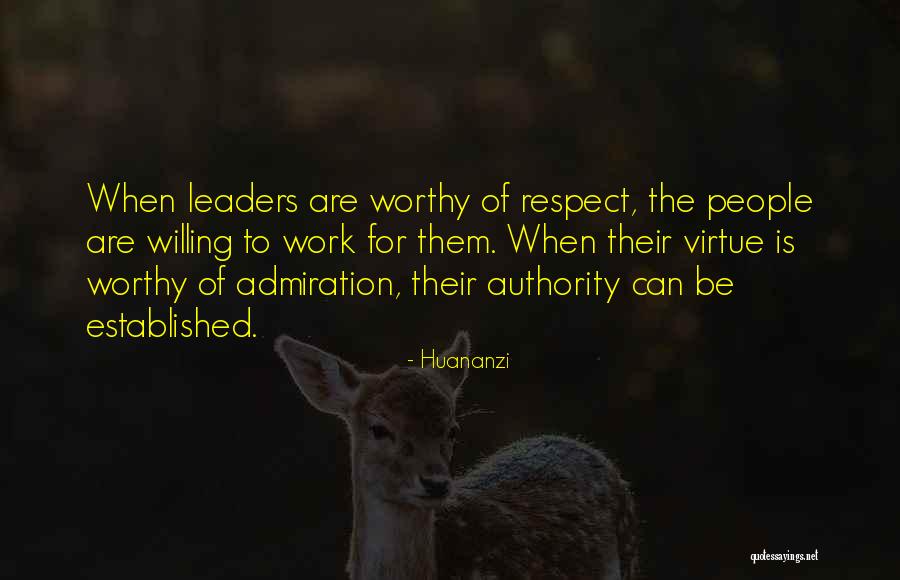 Respect For Work Quotes By Huananzi Respect For Work Quotes By Huananzi