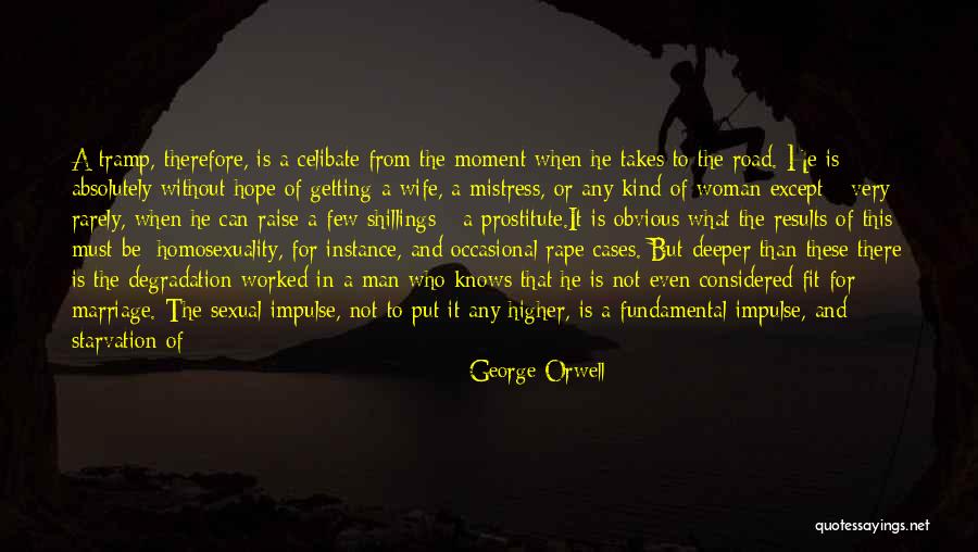 Respect For Your Wife Quotes By George Orwell