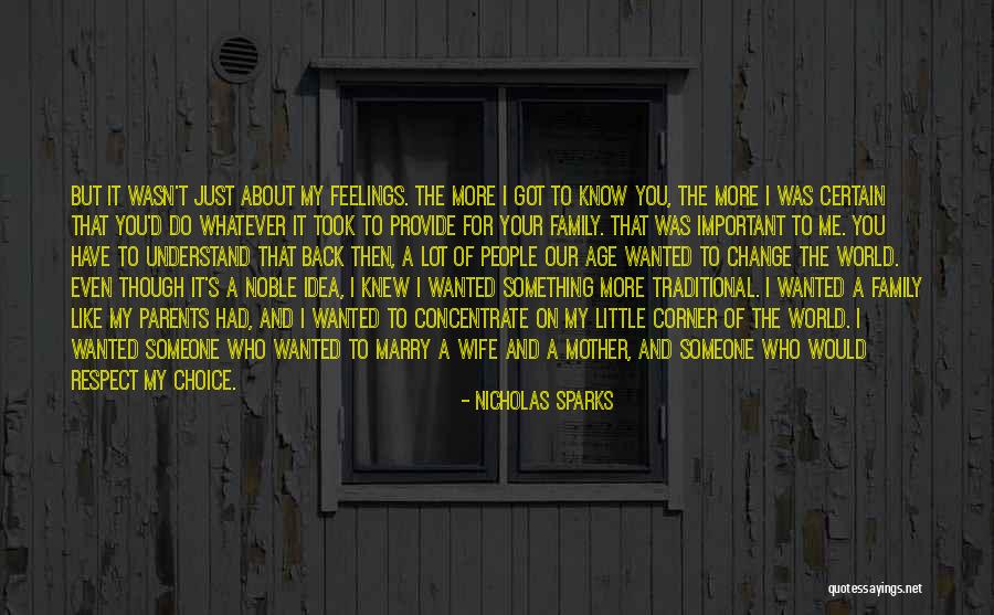 Respect For Your Wife Quotes By Nicholas Sparks