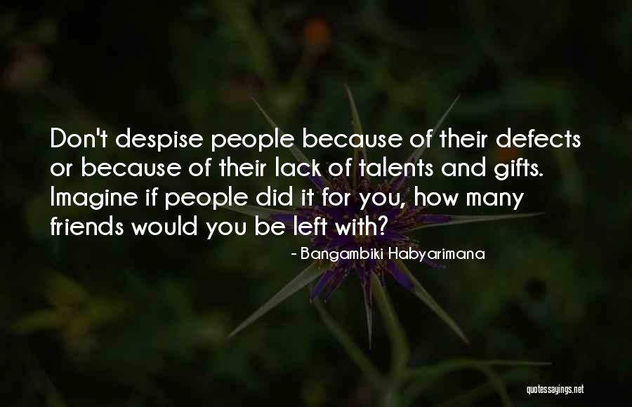 Respect For Yourself And Others Quotes By Bangambiki Habyarimana