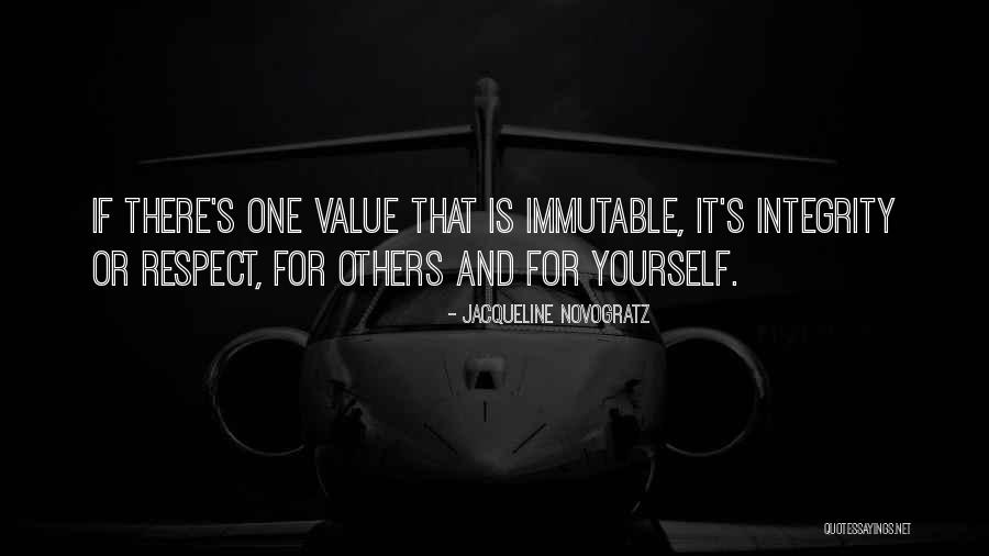 Respect For Yourself And Others Quotes By Jacqueline Novogratz