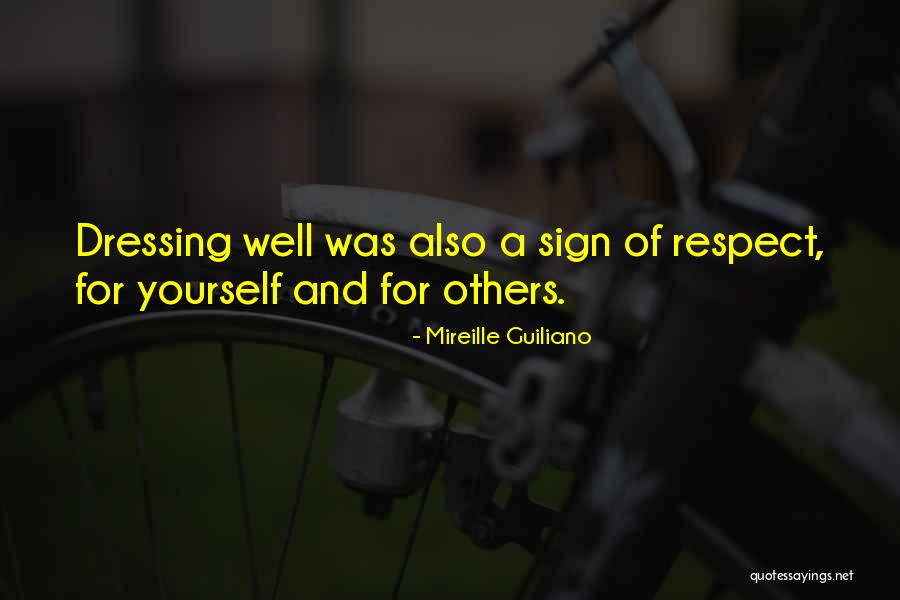 Respect For Yourself And Others Quotes By Mireille Guiliano