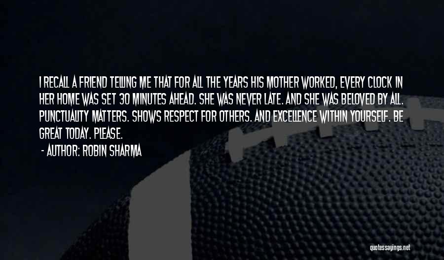 Respect For Yourself And Others Quotes By Robin Sharma