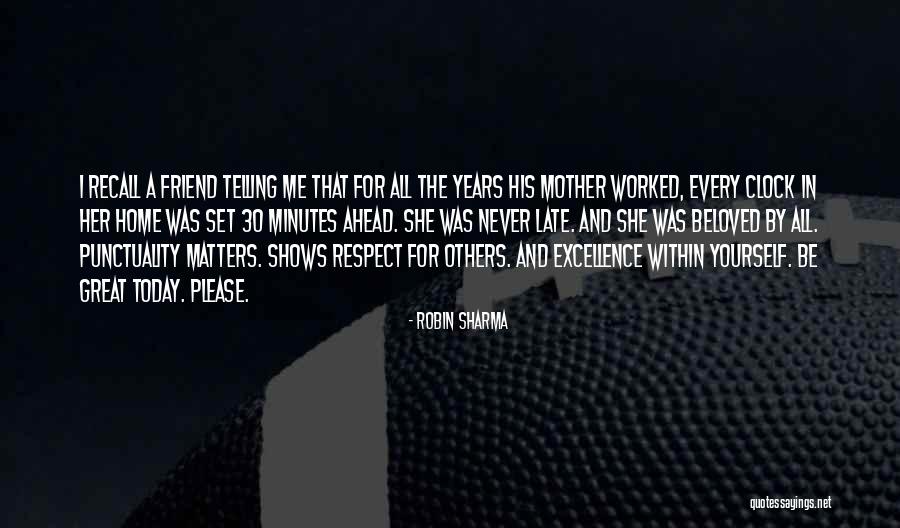 Respect For Yourself And Others Quotes By Robin Sharma