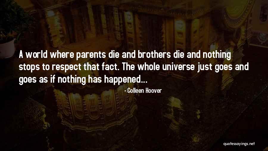 Respect Girl Quotes By Colleen Hoover Respect Girl Quotes By Colleen Hoover