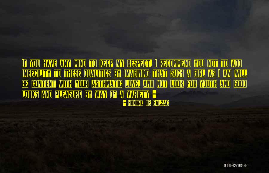 Respect Girl Quotes By Honore De Balzac Respect Girl Quotes By Honore De Balzac