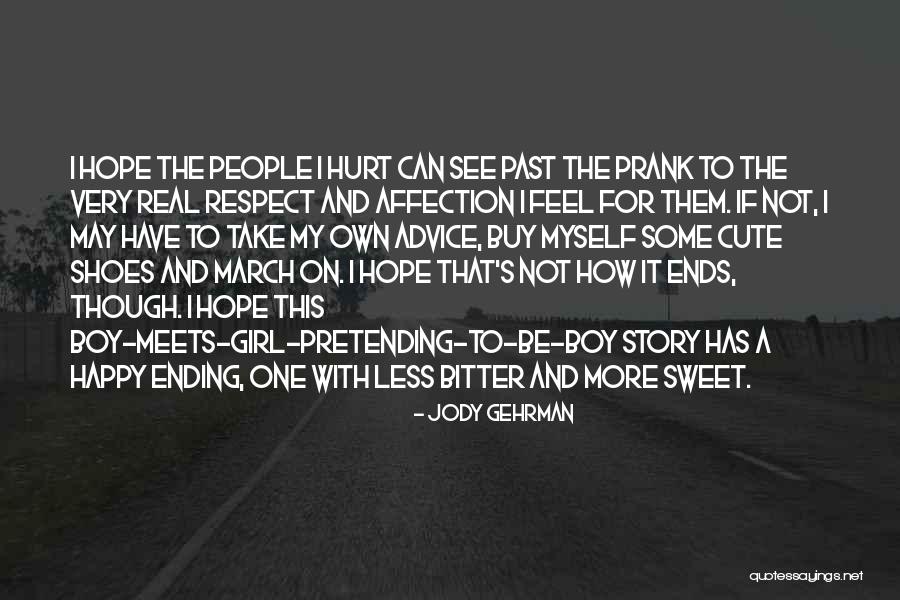 Respect Girl Quotes By Jody Gehrman Respect Girl Quotes By Jody Gehrman