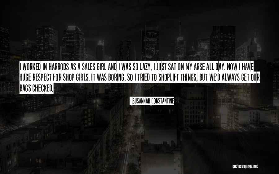 Respect Girl Quotes By Susannah Constantine Respect Girl Quotes By Susannah Constantine