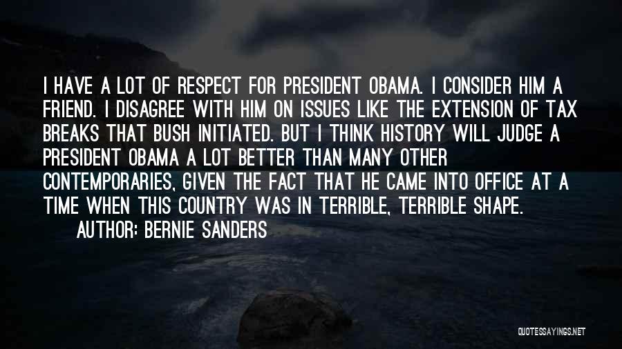 Respect Given Quotes By Bernie Sanders