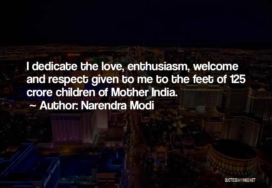 Respect Given Quotes By Narendra Modi