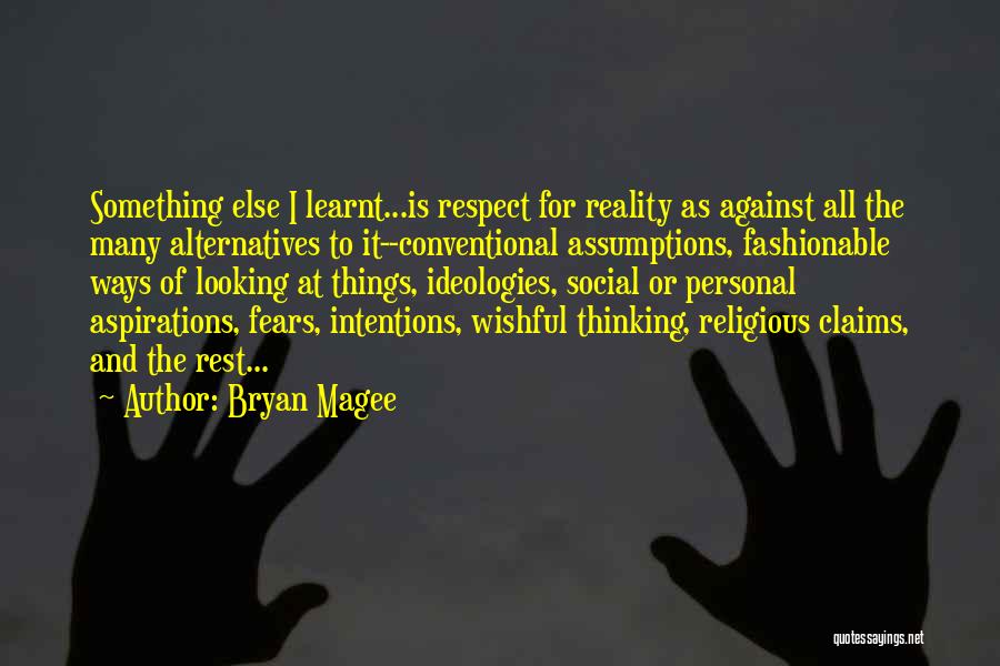 Respect Goes Both Ways Quotes By Bryan Magee