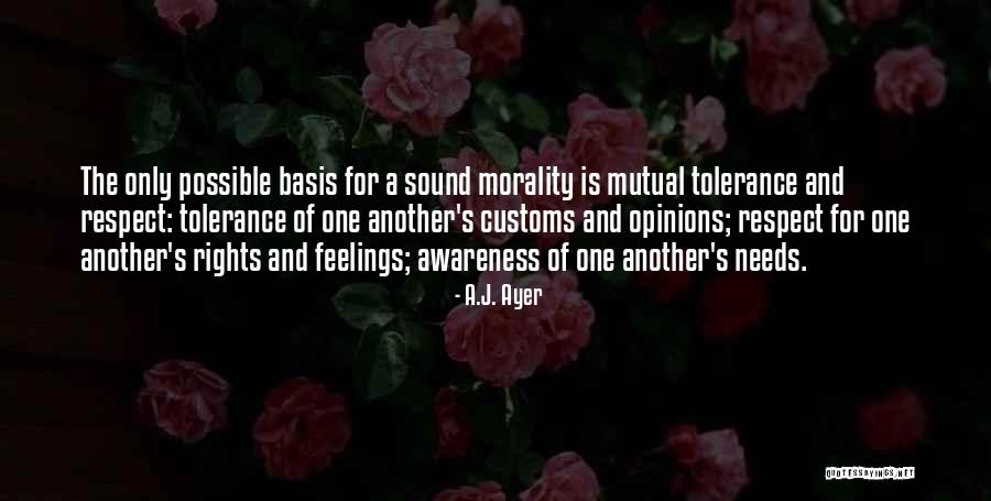 Respect Her Feelings Quotes By A.J. Ayer Respect Her Feelings Quotes By A.J. Ayer