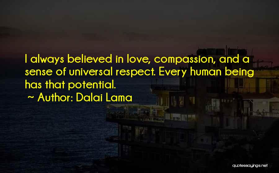 Respect Human Being Quotes By Dalai Lama