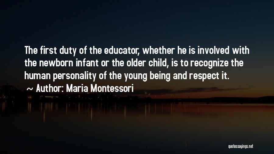 Respect Human Being Quotes By Maria Montessori