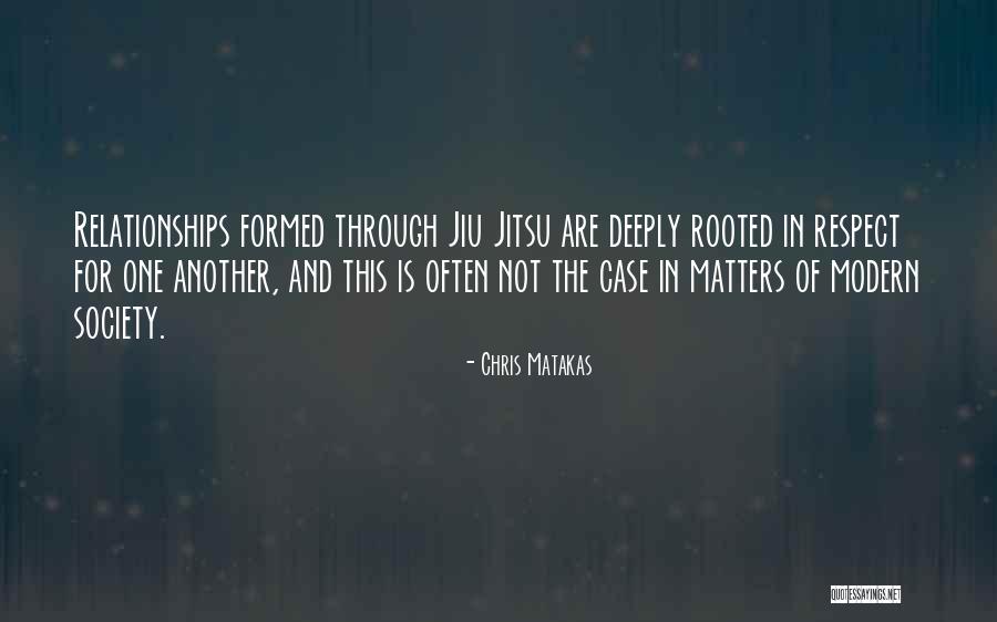 Respect In Relationships Quotes By Chris Matakas Respect In Relationships Quotes By Chris Matakas