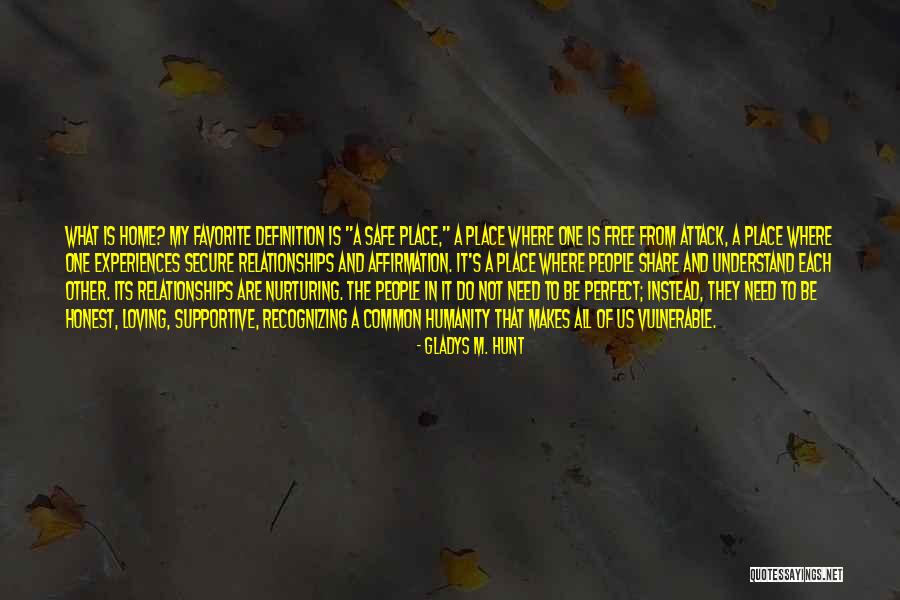 Respect In Relationships Quotes By Gladys M. Hunt Respect In Relationships Quotes By Gladys M. Hunt