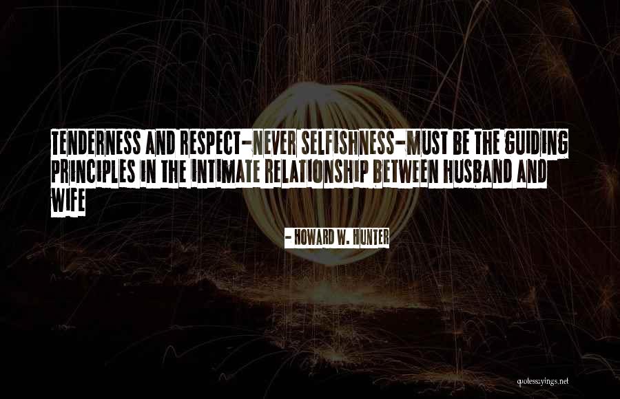 Respect In Relationships Quotes By Howard W. Hunter Respect In Relationships Quotes By Howard W. Hunter