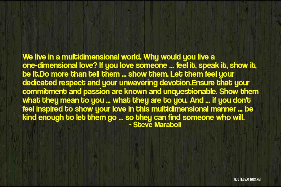Respect In Relationships Quotes By Steve Maraboli Respect In Relationships Quotes By Steve Maraboli