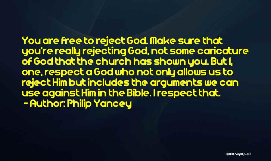 Respect In The Bible Quotes By Philip Yancey