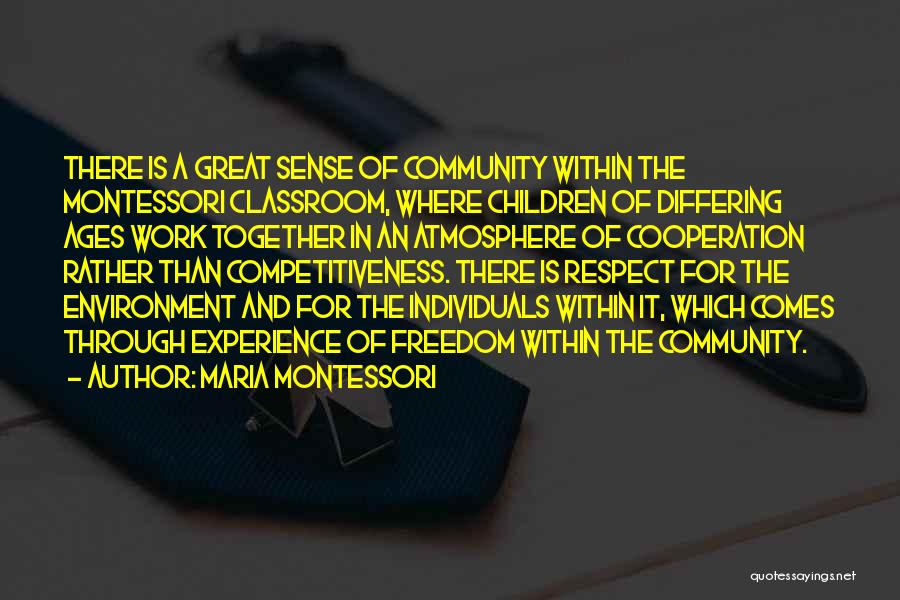 Respect In The Classroom Quotes By Maria Montessori