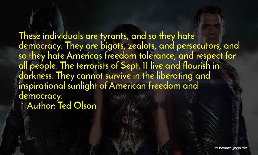 Respect Individuals Quotes By Ted Olson