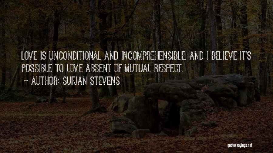 Respect Is Mutual Quotes By Sufjan Stevens